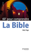 Charger l'image dans la galerie, 60 Minutes pour comprendre La Bible