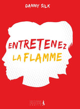 Charger l'image dans la galerie, Entretenez la flamme