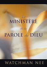 Charger l'image dans la galerie, Le ministère de la Parole de Dieu - Watchman Nee