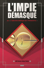 Load image into Gallery viewer, L'impie démasqué