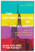 Load image into Gallery viewer, The Deconstruction of Christianity