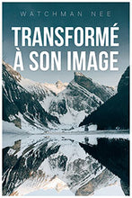 Load image into Gallery viewer, Transformed into his image