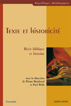 Load image into Gallery viewer, Texte et historicité Récit biblique et histoire