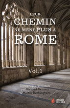 Charger l'image dans la galerie, Leur chemin ne mène plus à Rome.