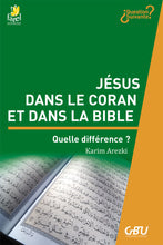 Load image into Gallery viewer, Jesus dans le Coran et dans la Bible