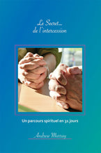 Load image into Gallery viewer, The secret of… intercession