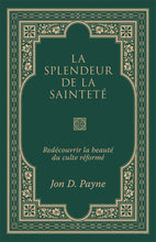 Charger l'image dans la galerie, La splendeur de la sainteté