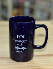 Charger l'image dans la galerie, Tasse - Foi transporte les montagnes