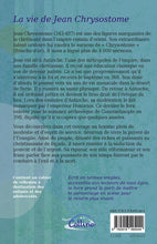 Charger l'image dans la galerie, Bouche d’or La vie de Jean Chrysostome