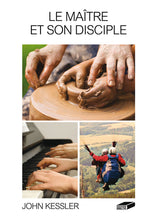 Charger l'image dans la galerie, Le Maître et son disciple - John Kessler