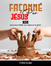 Charger l'image dans la galerie, Façonné par Jésus