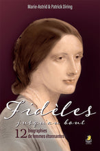 Charger l'image dans la galerie, Fidèles jusqu'au bout