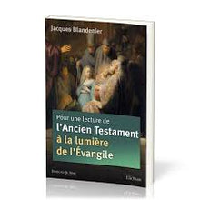 Load image into Gallery viewer, For a Reading of the Old Testament in the Light of the Gospel – Jacques Blandenier