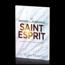 Charger l'image dans la galerie, La puissance et la mission du Saint-Esprit – Le gouvernement de Dieu sur terre – Myles Munroe