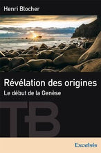 Charger l'image dans la galerie, Révélation des origines – Le début de la Genèse – Henri Blocher