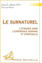 Load image into Gallery viewer, Le Surnaturel – L’étrange dans l’expérience humaine et spirituelle