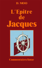 Load image into Gallery viewer, L’Épître de Jacques – Commentaire biblique – Douglas J. Moo