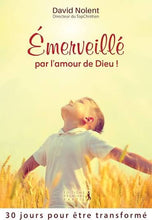 Charger l'image dans la galerie, Émerveillé par l'amour de Dieu
