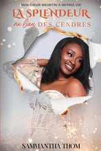 Load image into Gallery viewer, Splendor instead of Ashes