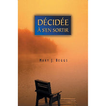 Charger l'image dans la galerie, Décidée à s'en sortir