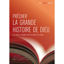 Charger l'image dans la galerie, Prêcher la grande histoire de Dieu