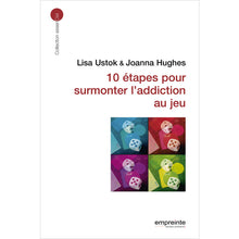 Load image into Gallery viewer, 10 étapes pour surmonter l’addiction au jeu - 9782356140586