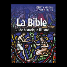 Load image into Gallery viewer, La Bible - Guide historique illustré