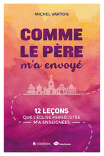 Charger l'image dans la galerie, Comme le Père m’a envoyé