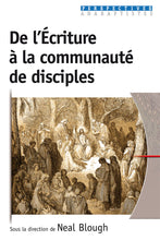 Charger l'image dans la galerie, De l’Écriture à la communauté de disciples