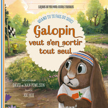 Load image into Gallery viewer, Galopin wants to get by on his own - when you're worried