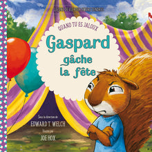 Charger l'image dans la galerie, Gaspard gâche la fête  - quand tu es jaloux