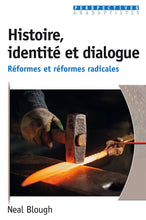Charger l'image dans la galerie, Histoire, identité et dialogue