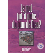 Load image into Gallery viewer, Is evil part of God's plan?