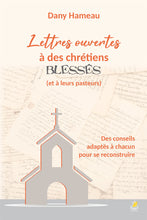 Load image into Gallery viewer, Open letters to wounded Christians (and their pastors)