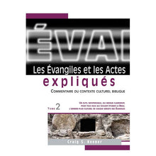 Charger l'image dans la galerie, Les évangiles et les Actes expliqués - Tome 2