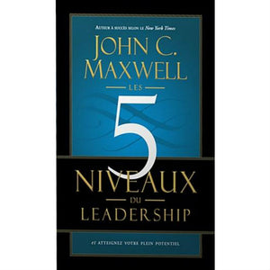 5 niveaux du leadership