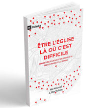 Charger l'image dans la galerie, Être l'Église là où c'est difficile