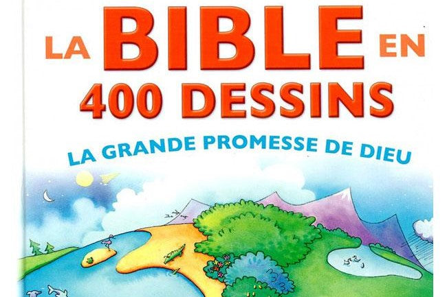 La Bible en 400 dessins - La Grande Promesse de Dieu