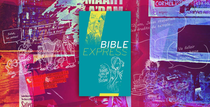 Bible Express : T'es bizarre depuis que tu lis ce bouquin!