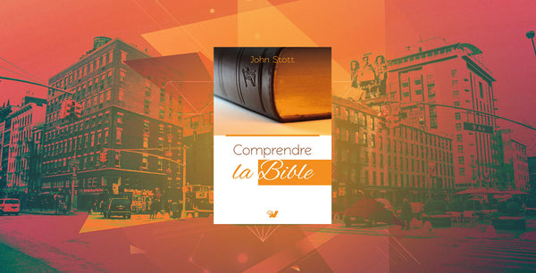 Comprendre la Bible