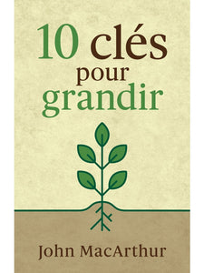 10 clés pour grandir