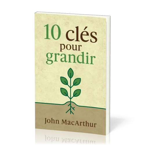 10 clés pour grandir