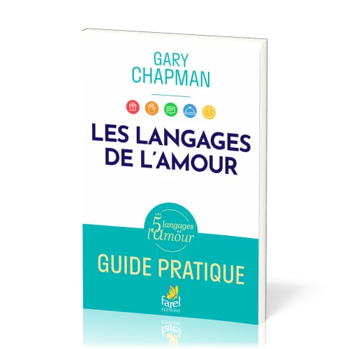 The Languages ​​of Love - A Practical Guide