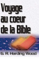 Journey into the heart of the Bible