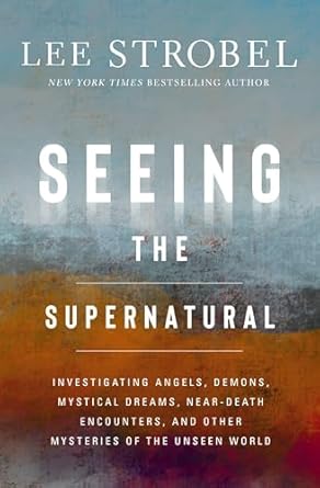 Seeing the Supernatural