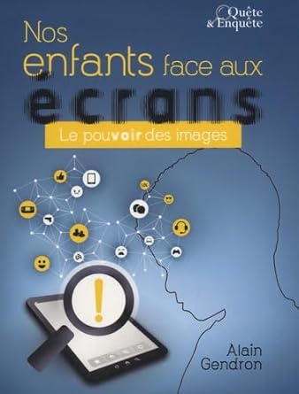 Nos enfants face aux écrans : le pouvoir des images