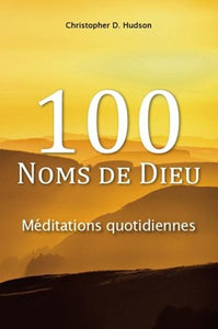 100 Names of God: Daily Meditations