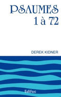 Psalms 1–72 – IVP Bible Commentary – Derek Kidner
