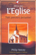 Déçu par l'Église : Mon parcours personnel