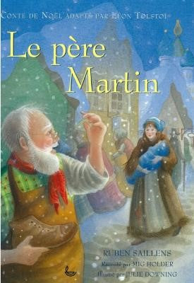 Le Père Martin: Conte de Noël adapté par Léon Tolstoï